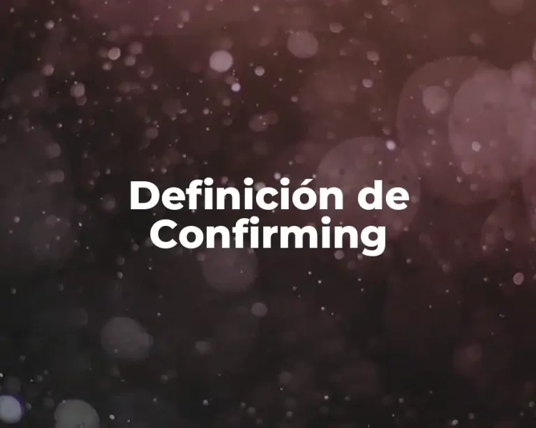 Definición de Confirming