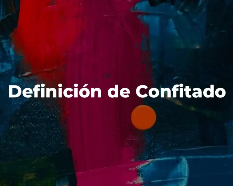 Definición de Confitado