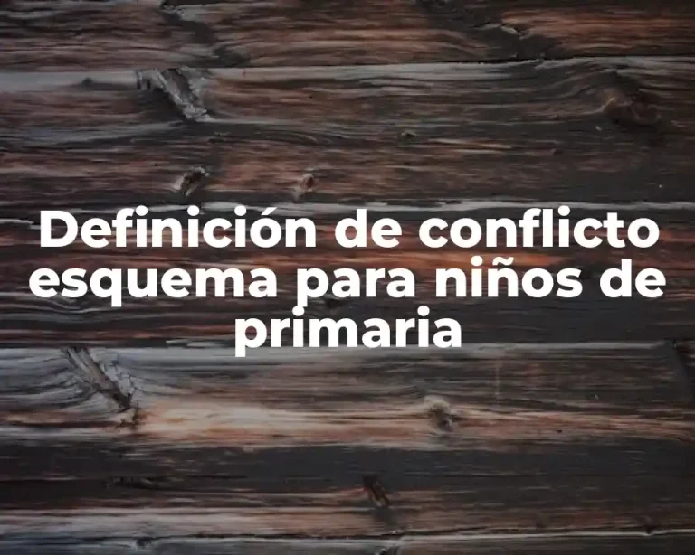 Definición de conflicto esquema para niños de primaria