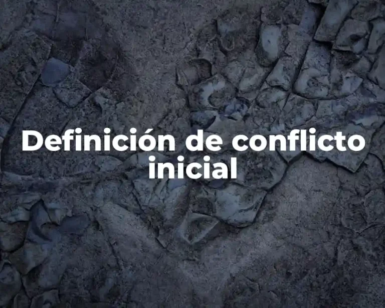 Definición de conflicto inicial