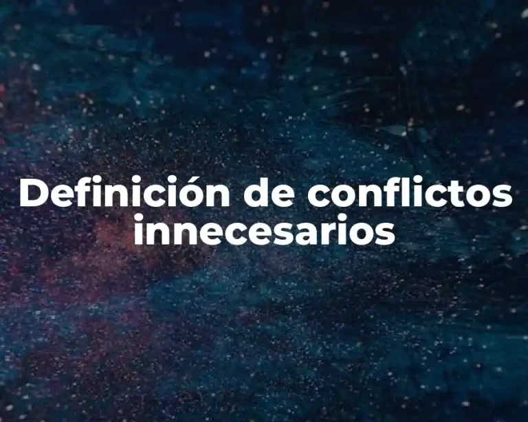 Definición de conflictos innecesarios