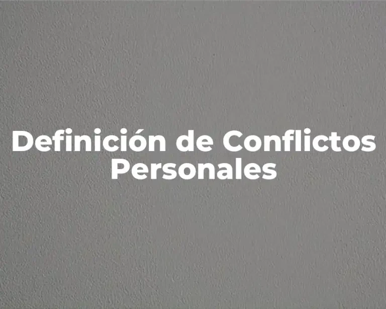 Definición de Conflictos Personales