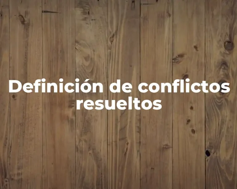 Definición de conflictos resueltos