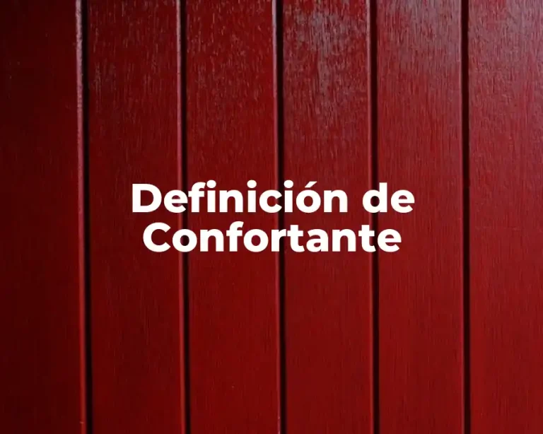 Definición de Confortante