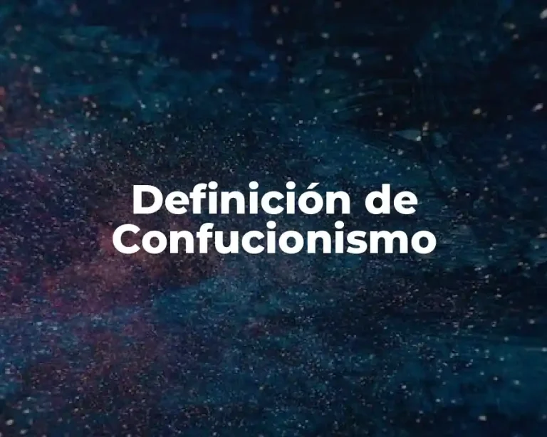 Definición de Confucionismo