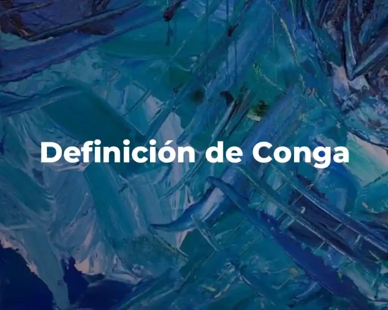 Definición de Conga