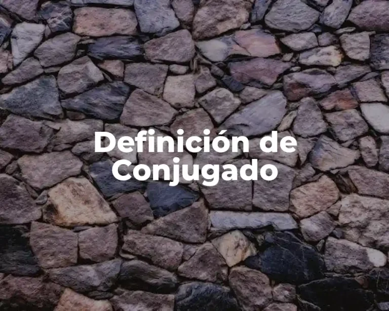 Definición de Conjugado