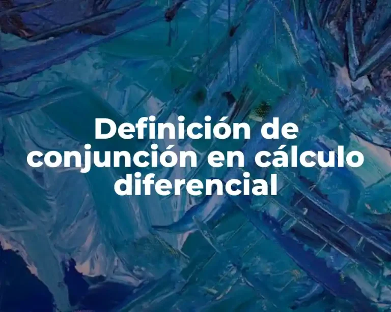 Definición de conjunción en cálculo diferencial