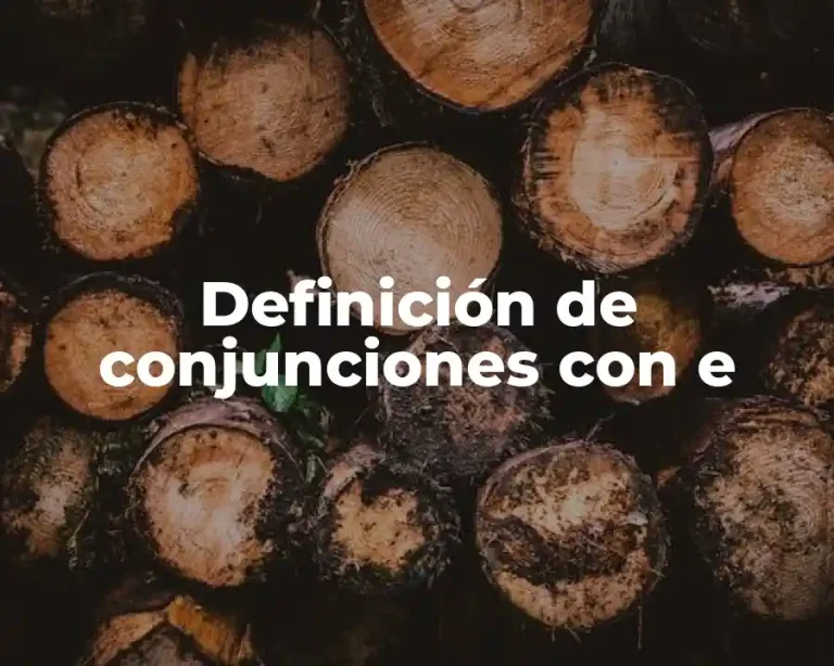 Definición de conjunciones con e