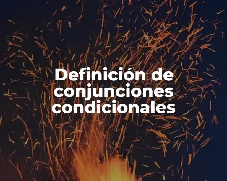 Definición de conjunciones condicionales