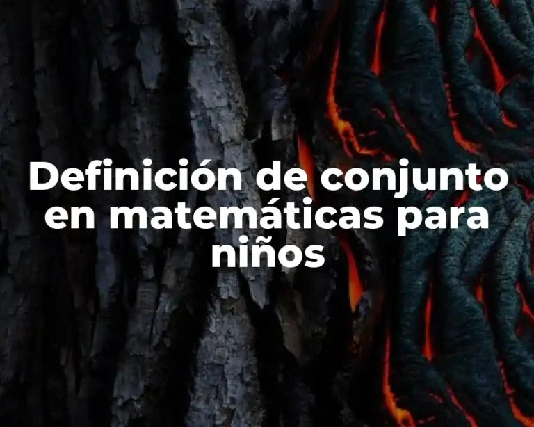 Definición de conjunto en matemáticas para niños