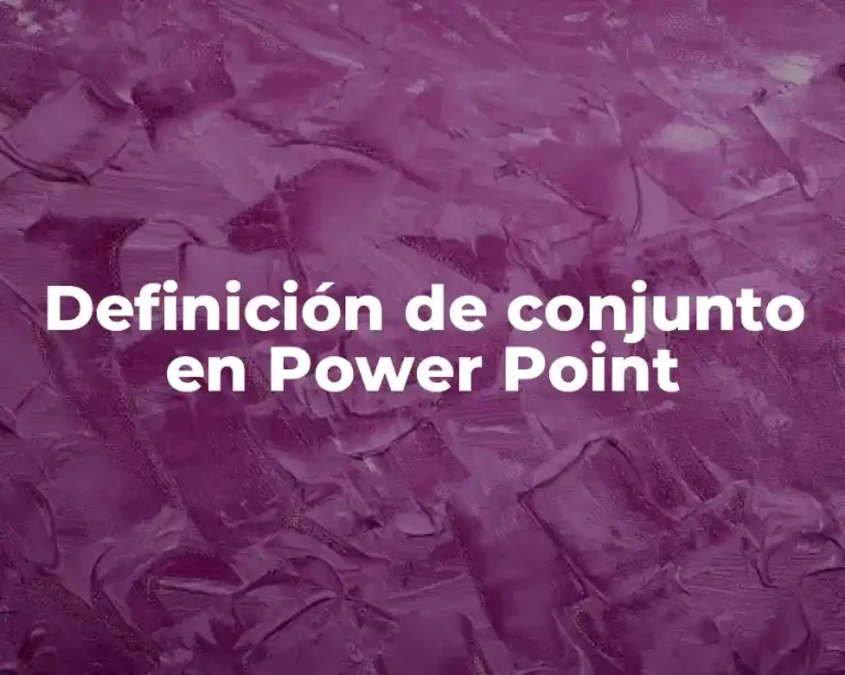 Definición de conjunto en Power Point