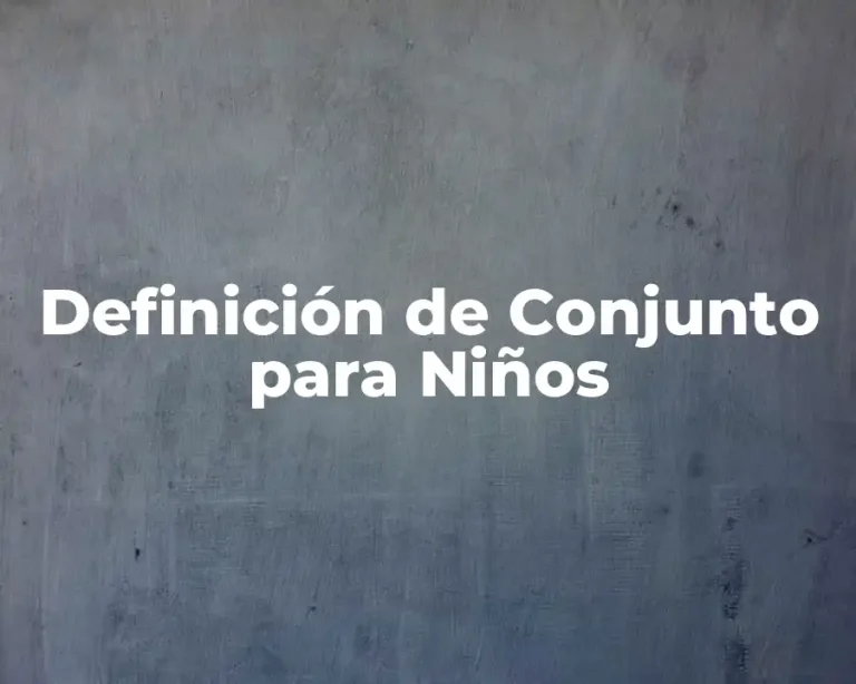 Definición de Conjunto para Niños