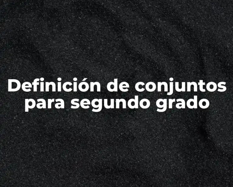 Definición de conjuntos para segundo grado