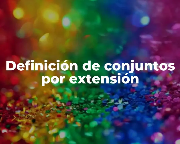 Definición de conjuntos por extensión