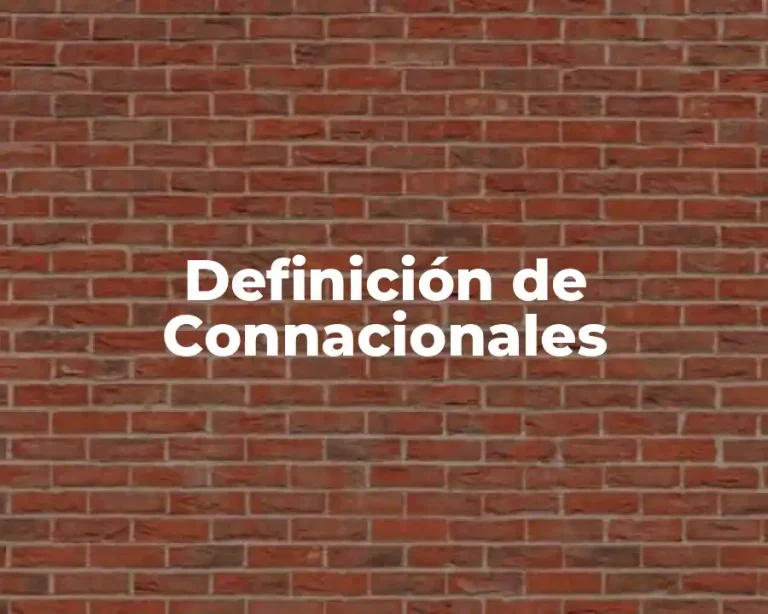 Definición de Connacionales
