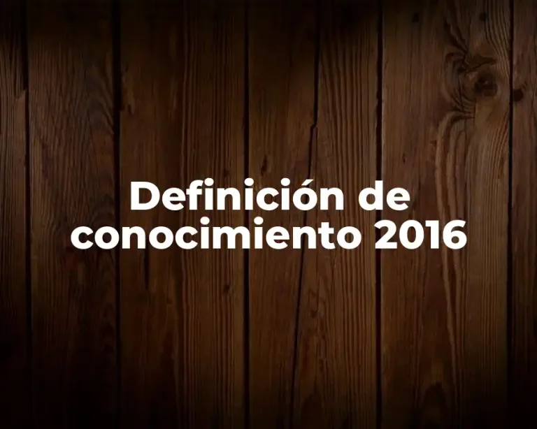 Definición de conocimiento 2016