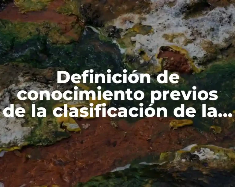 Definición de conocimiento previos de la clasificación de la estadística