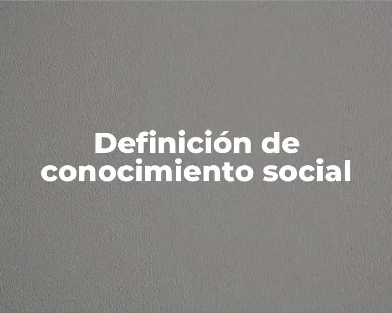 Definición de conocimiento social