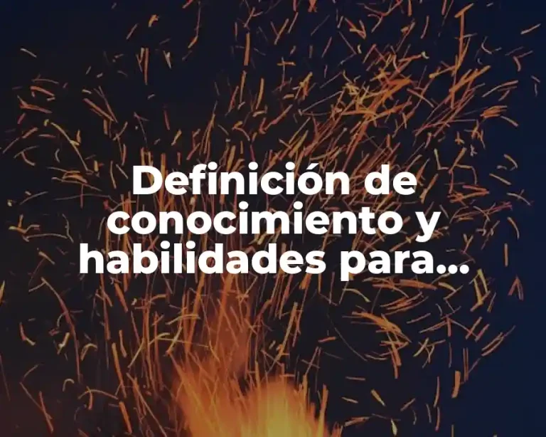 Definición de conocimiento y habilidades para selección de personal
