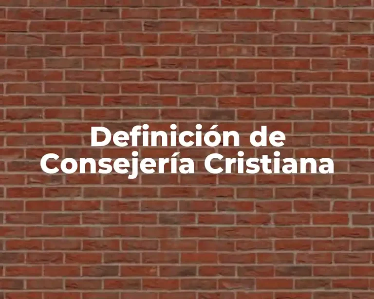 Definición de Consejería Cristiana