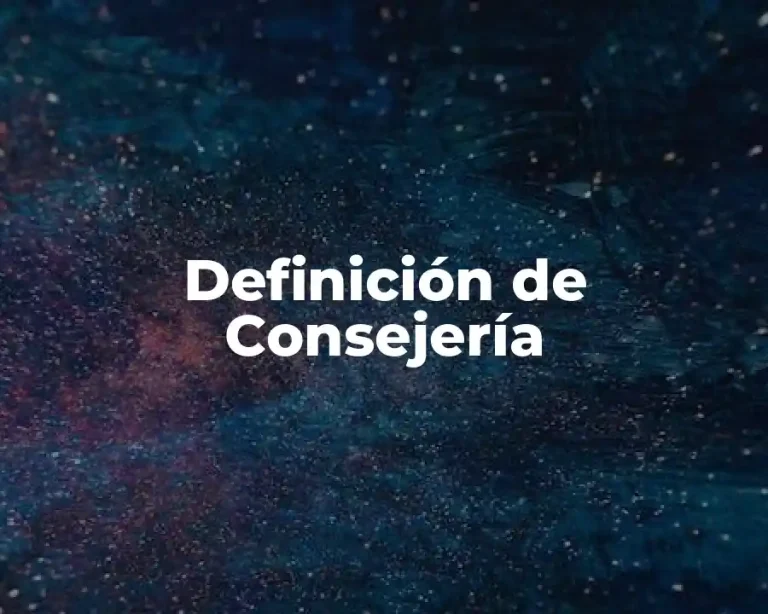 Definición de Consejería