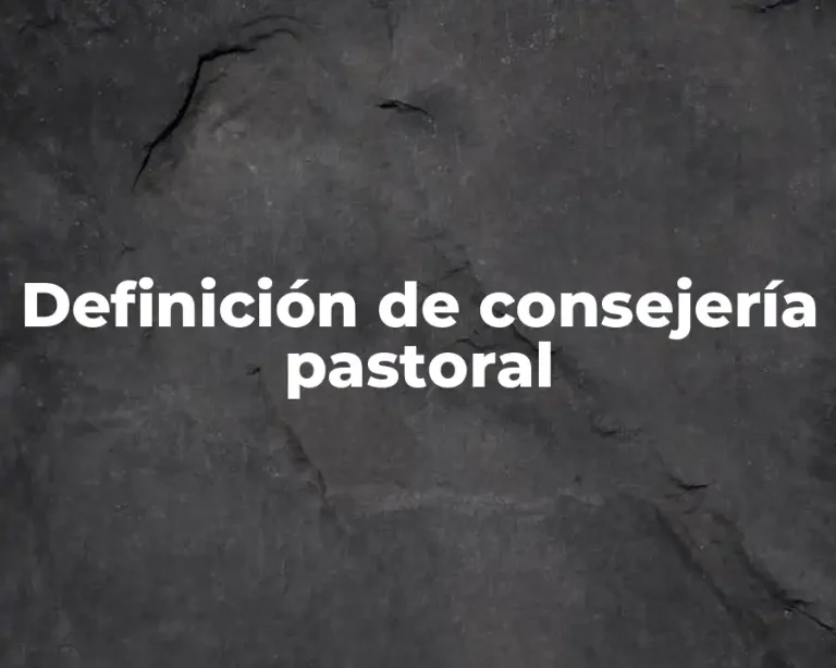 Definición de consejería pastoral
