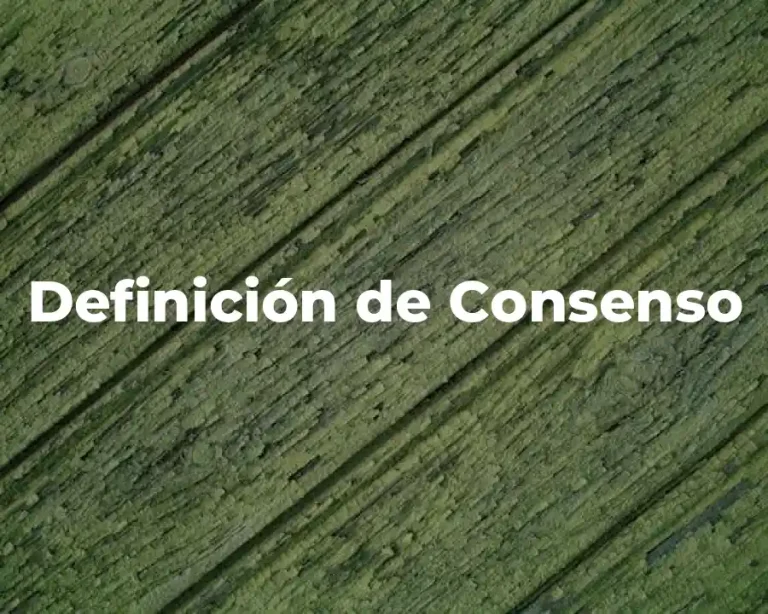 Definición de Consenso