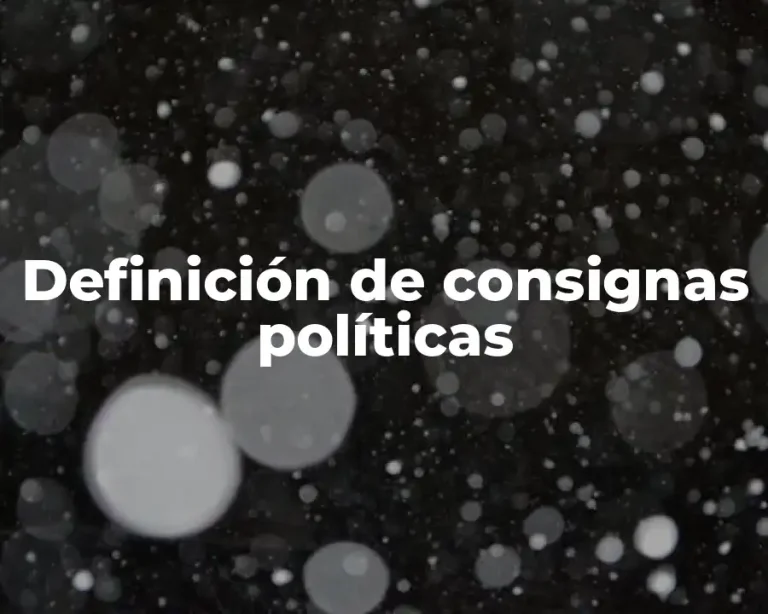 Definición de consignas políticas