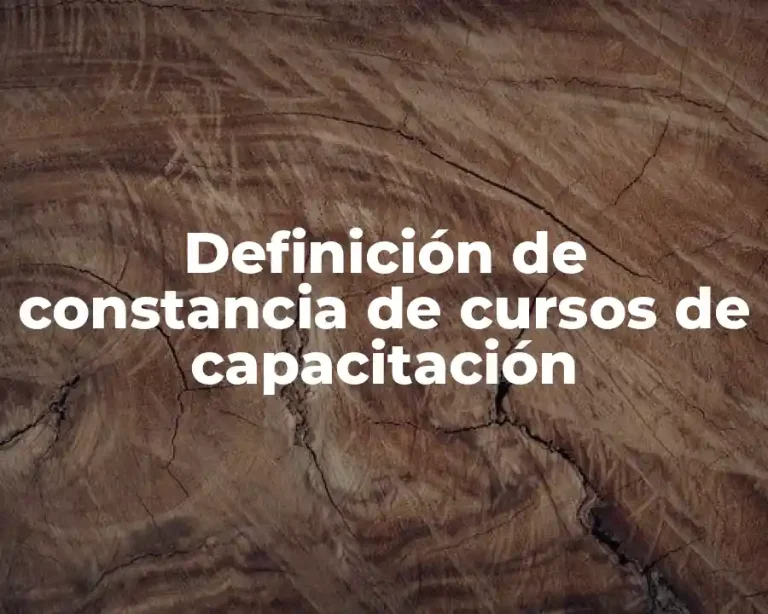 Definición de constancia de cursos de capacitación
