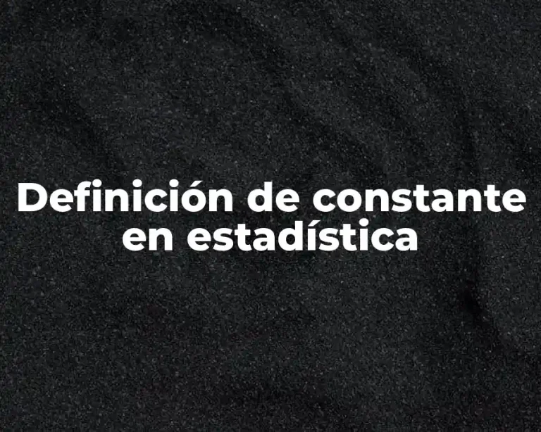 Definición de constante en estadística