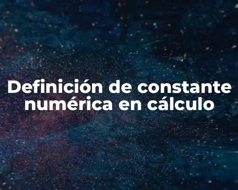 Definición de constante numérica en cálculo
