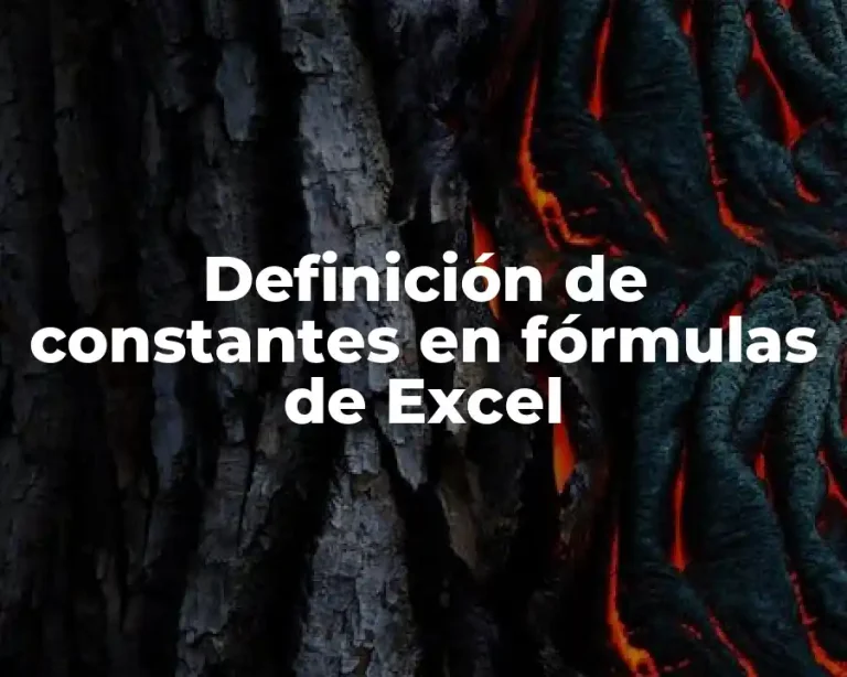 Definición de constantes en fórmulas de Excel