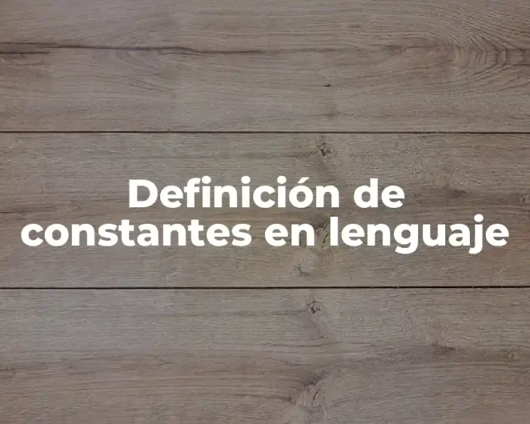 Definición de constantes en lenguaje