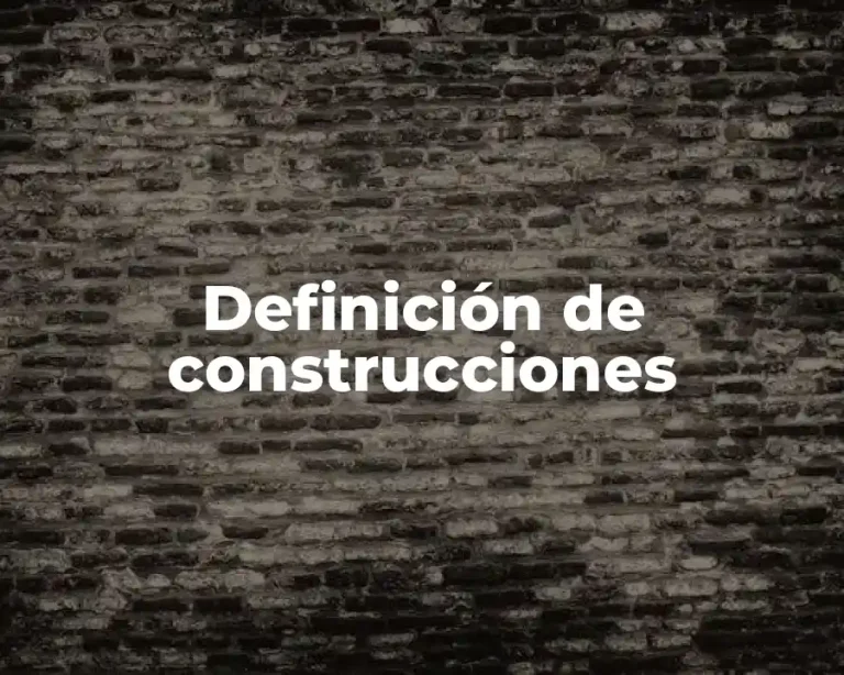 Definición de construcciones