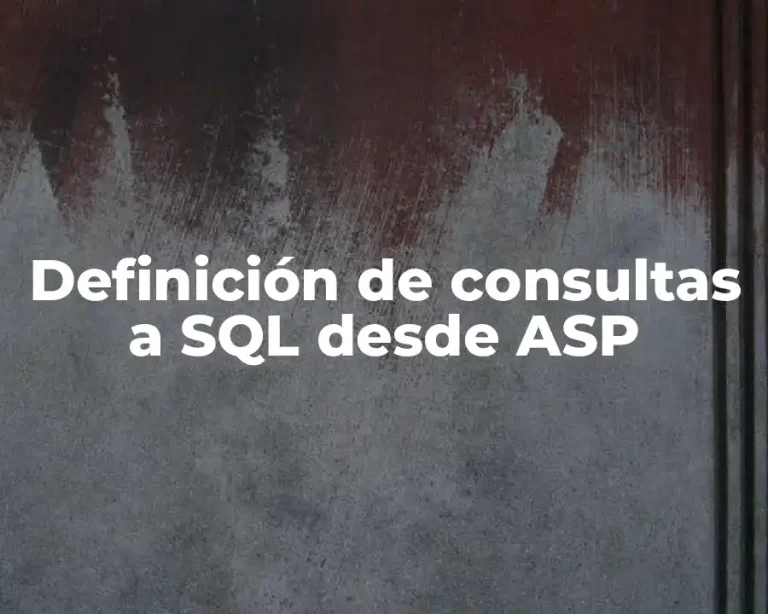 Definición de consultas a SQL desde ASP