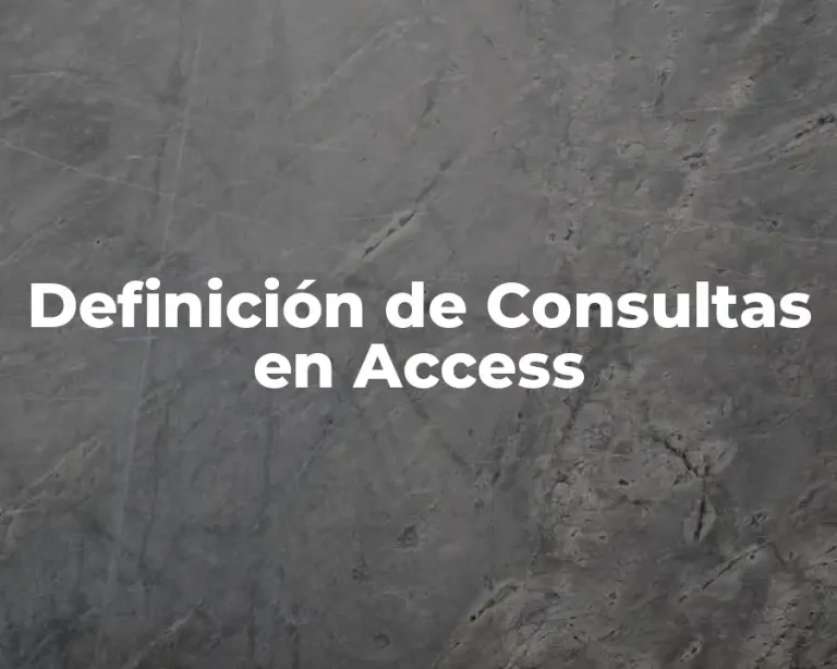 Definición de Consultas en Access