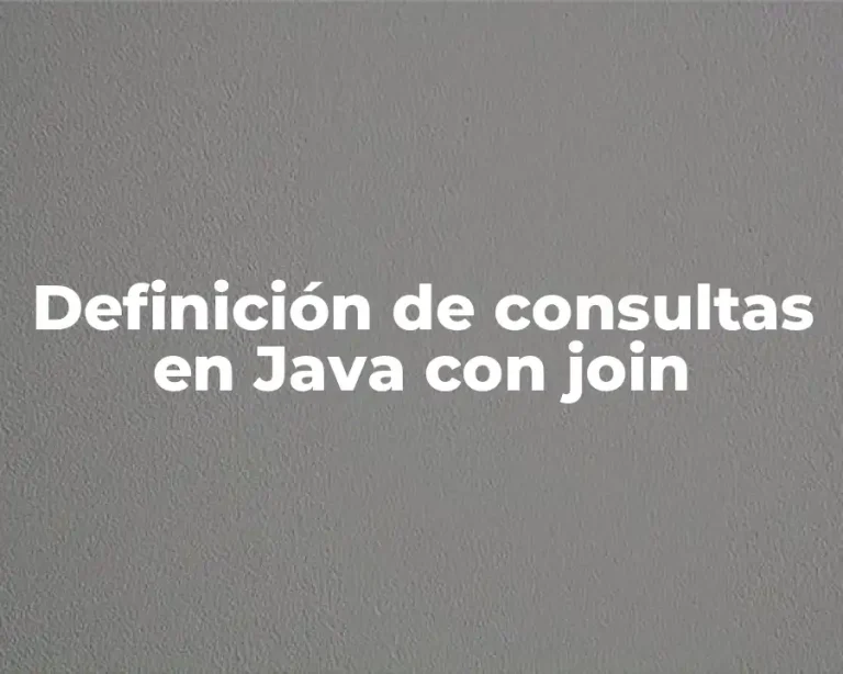 Definición de consultas en Java con join