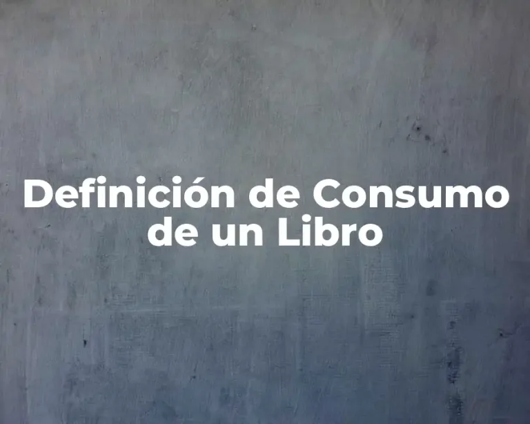 Definición de Consumo de un Libro