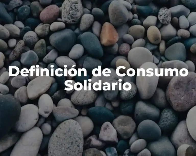 Definición de Consumo Solidario