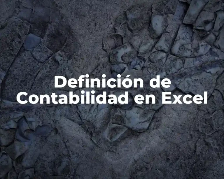 Definición de Contabilidad en Excel