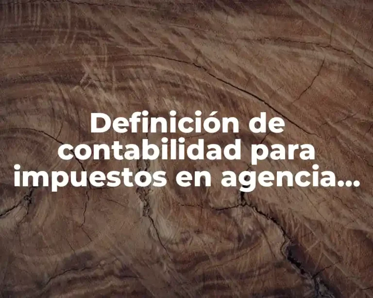 Definición de contabilidad para impuestos en agencia de viaje