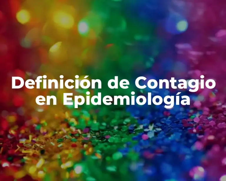 Definición de Contagio en Epidemiología