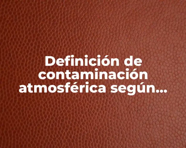 Definición de contaminación atmosférica según Romero Hernández