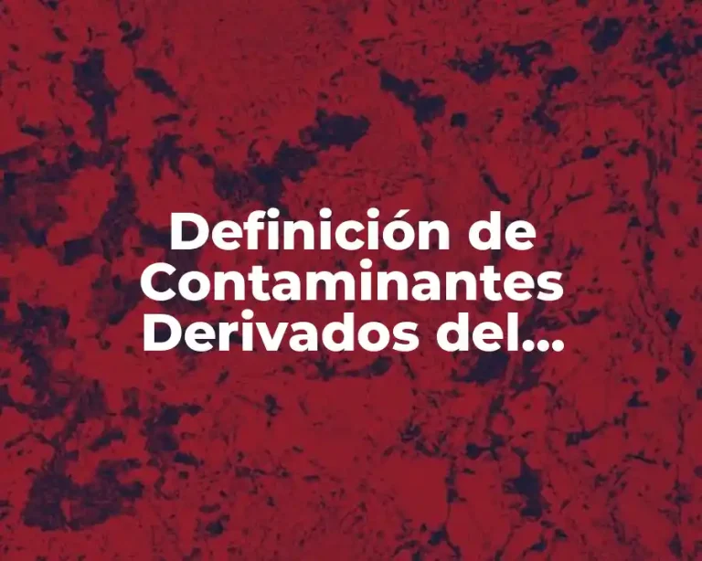 Definición de Contaminantes Derivados del Sedimento Salino