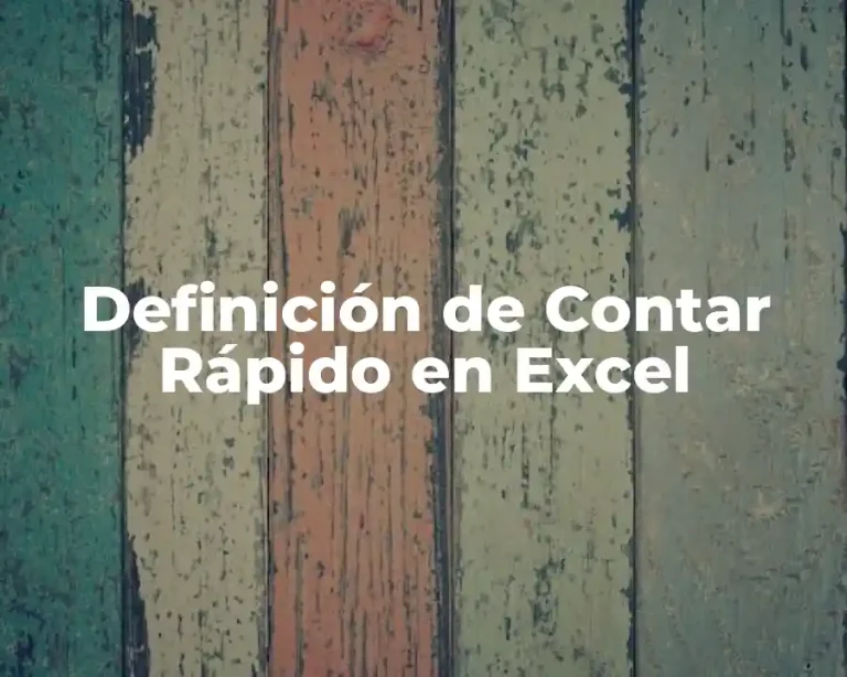 Definición de Contar Rápido en Excel