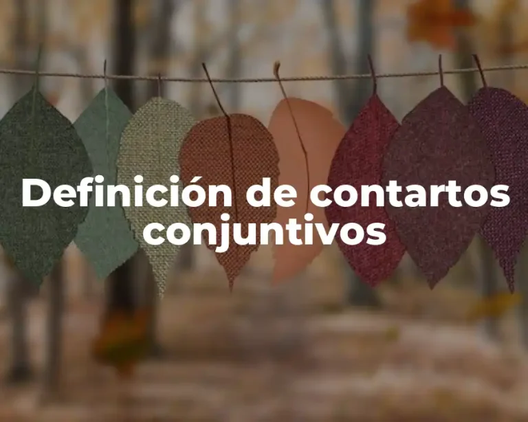 Definición de contartos conjuntivos