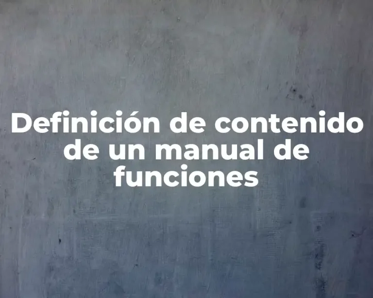 Definición de contenido de un manual de funciones