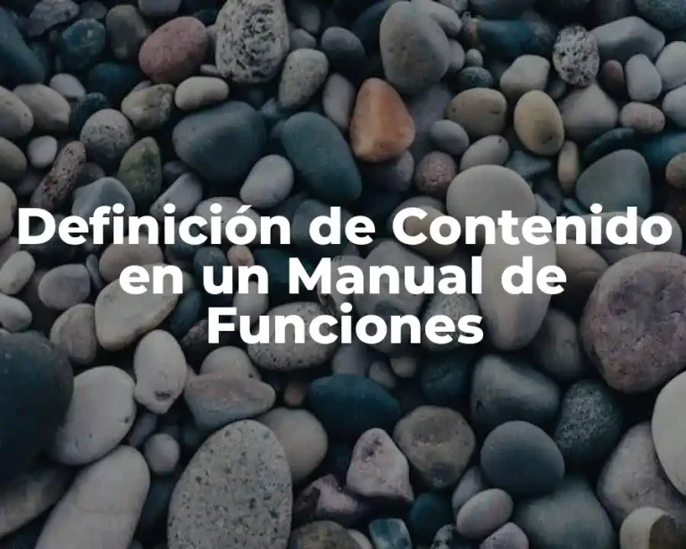 Definición de Contenido en un Manual de Funciones