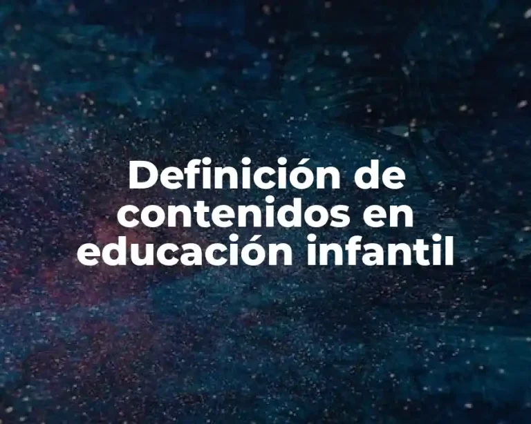 Definición de contenidos en educación infantil